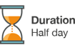Duration - half day